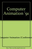 Computer Animation '91  N/A 9780387700779 Front Cover