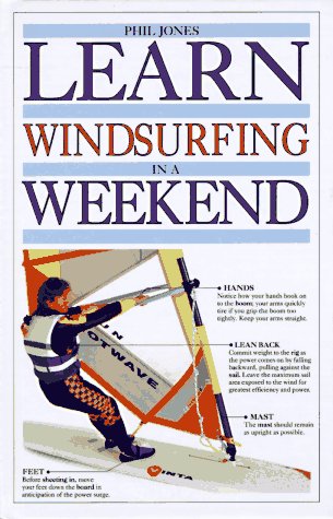 Learn Windsurfing in a Weekend   1992 9780679412779 Front Cover