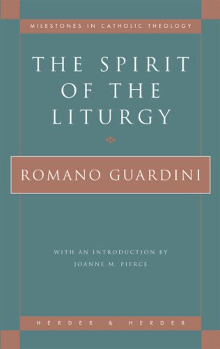 Spirit of the Liturgy   2018 9780824517779 Front Cover