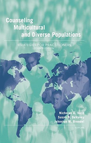Counseling Multicultural and Diverse Populations Strategies for Practitioners, Fourth Edition 4th 2003 (Revised) 9781138871779 Front Cover