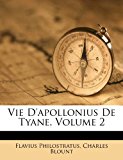 Vie d'Apollonius de Tyane  N/A 9781286620779 Front Cover