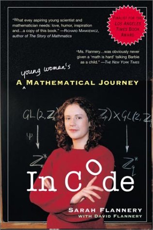 In Code A Mathematical Journey  2003 (Reprint) 9781565123779 Front Cover