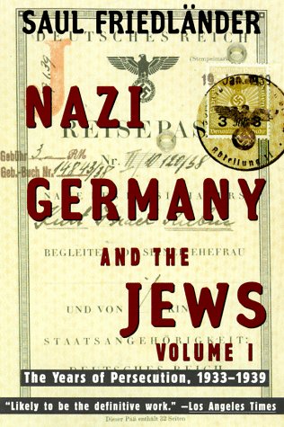 Nazi Germany and the Jews Volume 1: the Years of Persecution 1933-1939 N/A 9780060928780 Front Cover