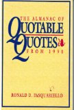 Almanac of Quotable Quotes from 1990  N/A 9780130263780 Front Cover
