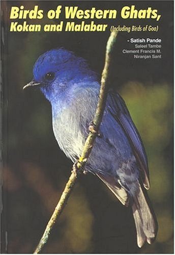 Birds of Western Ghats, Kokan and Malabar (Including Birds of Goa)  2004 9780195668780 Front Cover