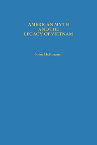 American Myth and the Legacy of Vietnam   1986 9780231058780 Front Cover