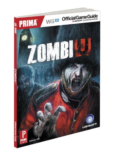 ZombiU Prima Official Game Guide N/A 9780307896780 Front Cover
