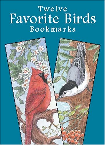 Twelve Favorite Birds Bookmarks  N/A 9780486421780 Front Cover