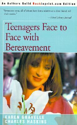 Teenagers Face to Face with Bereavement   2001 9780595152780 Front Cover