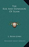 Rise and Expansion of Islam N/A 9781168755780 Front Cover