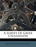 Survey of Greek Civilization  N/A 9781286130780 Front Cover
