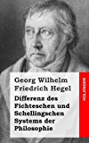 Differenz des Fichteschen und Schellingschen Systems der Philosophie  N/A 9781484031780 Front Cover