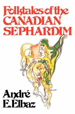 Folktales of the Canadian Sephardim  N/A 9781550051780 Front Cover