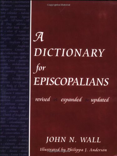 Dictionary for Episcopalians  2nd 2000 (Revised) 9781561011780 Front Cover