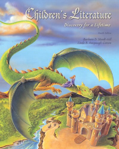 Children's Literature Discovery for a Lifetime Value Package (includes Database of Children's Literature) 4th 2009 9780137155781 Front Cover