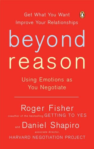 Beyond Reason Using Emotions As You Negotiate N/A 9780143037781 Front Cover