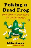 Poking a Dead Frog Conversations with Today's Top Comedy Writers  2014 9780143123781 Front Cover