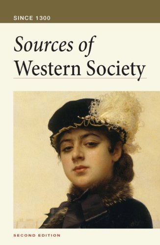 Sources of Western Society Since 1300:  2nd 2010 9780312640781 Front Cover