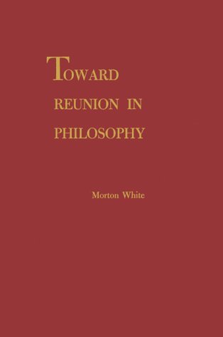Toward Reunion in Philosophy   1982 (Reprint) 9780313234781 Front Cover