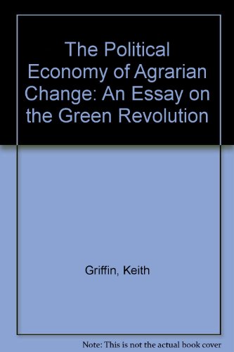 Political Economy of Agrarian Change An Essay on the Green Revolution 2nd 1979 9780333245781 Front Cover