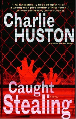 Caught Stealing A Novel  2004 9780345464781 Front Cover