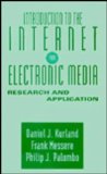 Introduction to the Internet for Electronic Media Research and Application  1997 9780534525781 Front Cover