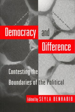 Democracy and Difference Contesting the Boundaries of the Political  1996 9780691044781 Front Cover