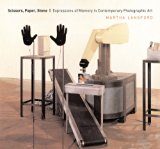 Scissors, Paper, Stone Expressions of Memory in Contemporary Photographic Art N/A 9780773540781 Front Cover