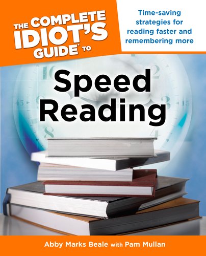 Complete Idiot's Guide to Speed Reading  N/A 9781592577781 Front Cover