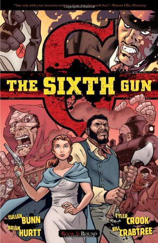 Sixth Gun Vol. 3 Bound  2012 9781934964781 Front Cover