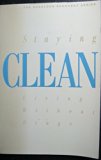 Staying Clean : Living Without Drugs Reprint  9780062553782 Front Cover