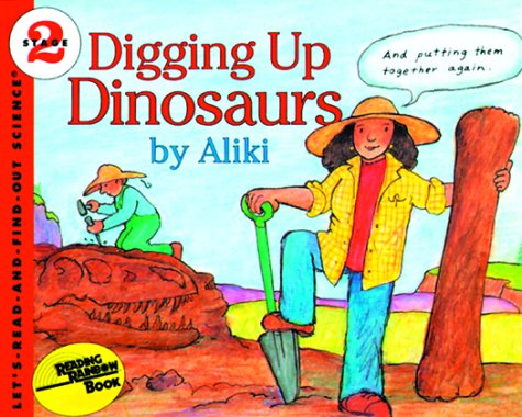 Digging up Dinosaurs  Revised  9780064450782 Front Cover