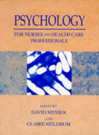 Psychology for Nurses and Health Care Professionals   1995 9780134331782 Front Cover