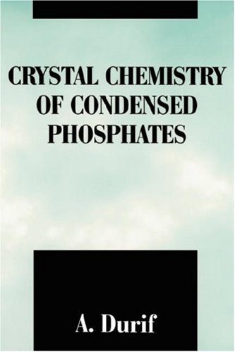 Crystal Chemistry of Condensed Phosphates   1995 9780306448782 Front Cover