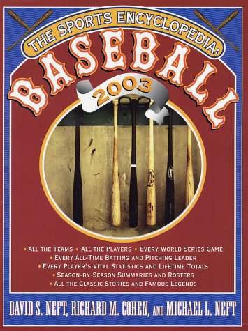 Sports Encyclopedia : Baseball 2003 Revised  9780312304782 Front Cover