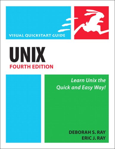 Unix and Linux Learn Unix and Linux the Quick and Easy Way! 4th 2009 9780321636782 Front Cover