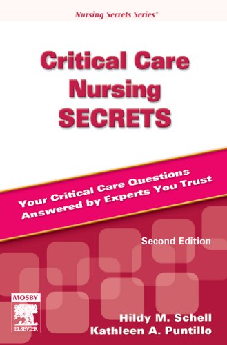 Critical Care Nursing Secrets  2nd 2006 (Revised) 9780323041782 Front Cover