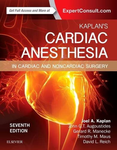Cover art for Kaplan's Cardiac Anesthesia In Cardiac and Noncardiac Surgery, 7th Edition