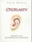 Otoplasty Aesthetic and Reconstructive Techniques 2nd 1997 9780387948782 Front Cover