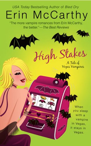 High Stakes A Tale of Vegas Vampires N/A 9780425219782 Front Cover