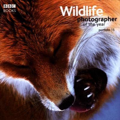 Wildlife Photographer of the Year Portfolio 15   2005 9780563522782 Front Cover