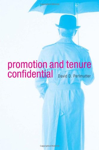 Promotion and Tenure Confidential   2010 9780674048782 Front Cover