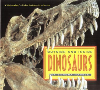 Outside and Inside Dinosaurs   2003 9780689857782 Front Cover