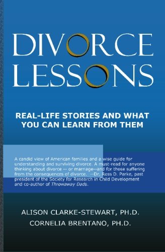 Divorce Lessons Real Life Stories and What You Can Learn from Them  2005 9781419617782 Front Cover