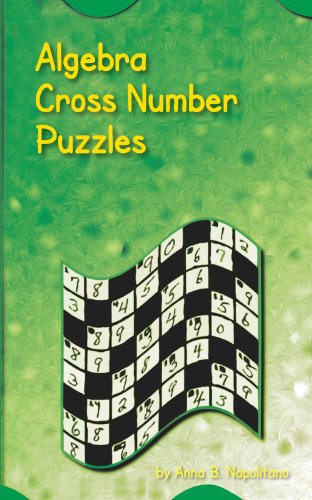 Algebra Cross Number Puzzles   2011 9781467872782 Front Cover