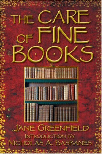 Care of Fine Books   2007 9781602390782 Front Cover