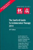 The Sanford Guide to Antimicrobial Therapy 2014:   2014 9781930808782 Front Cover