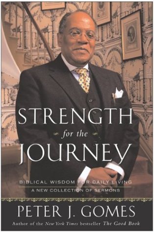 Strength for the Journey Biblical Wisdom for Daily Living  2003 9780060000783 Front Cover
