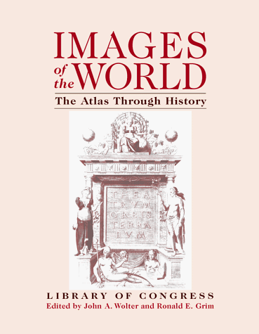Images of the World : The Atlas Through History  1996 9780070715783 Front Cover