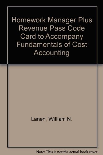 Homework Manager Plus Revenue Pass Code Card t/a Fundamentals of Cost Accounting, 2/e 2nd 2008 9780073280783 Front Cover